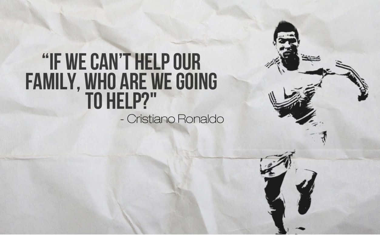 Cristiano Ronaldo 幫助家人足球名言 壁紙