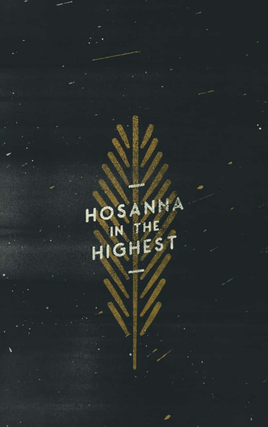 天主教手機 Hosanna In The Highest 壁紙