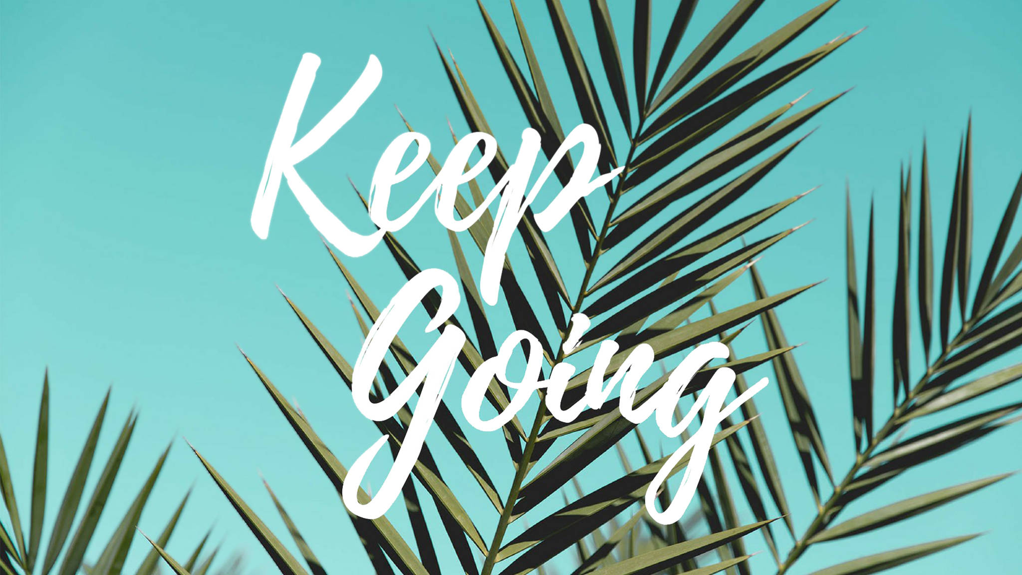 激勵人心的美學桌面桌布，搭配「Keep Going」勵志語錄 壁紙
