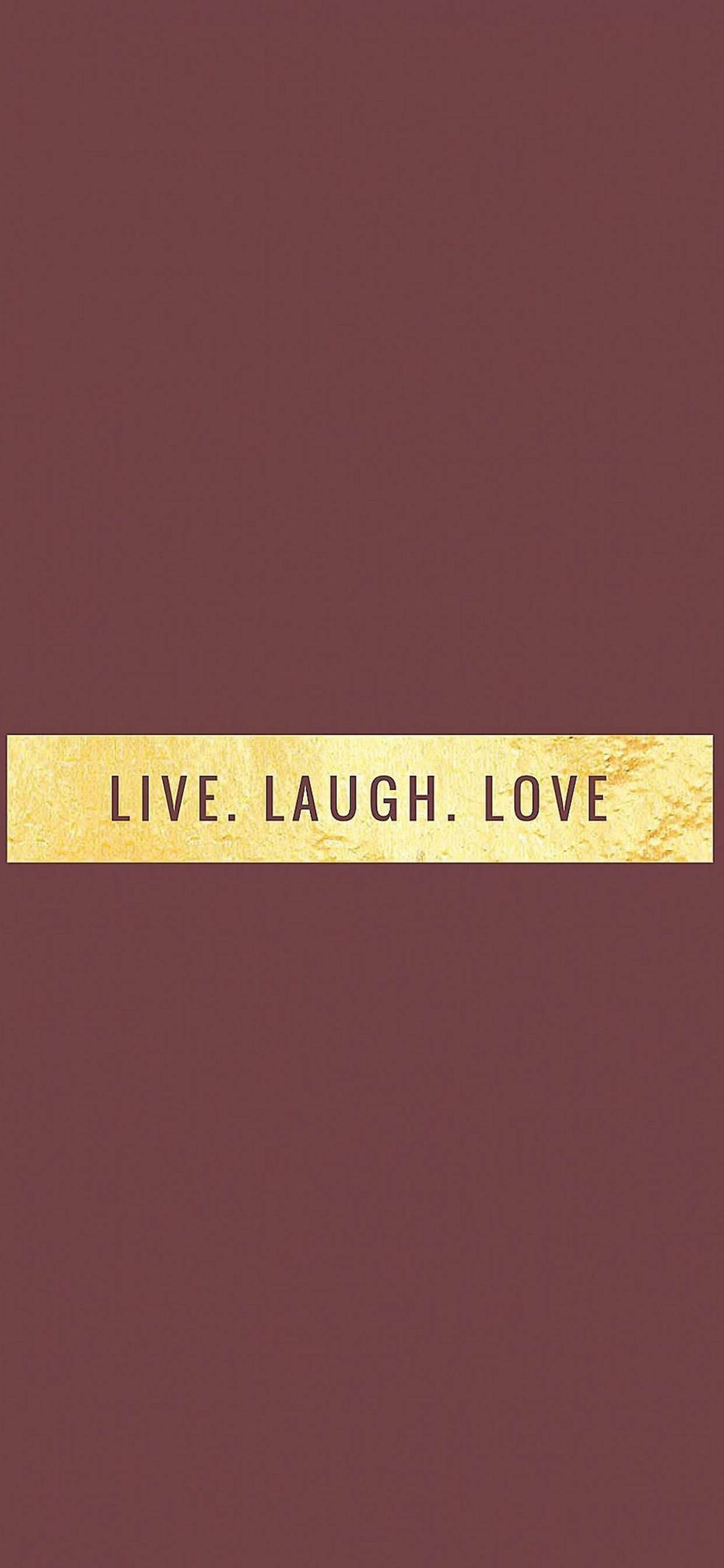 Live Laugh Love 勵志 iPhone 壁紙