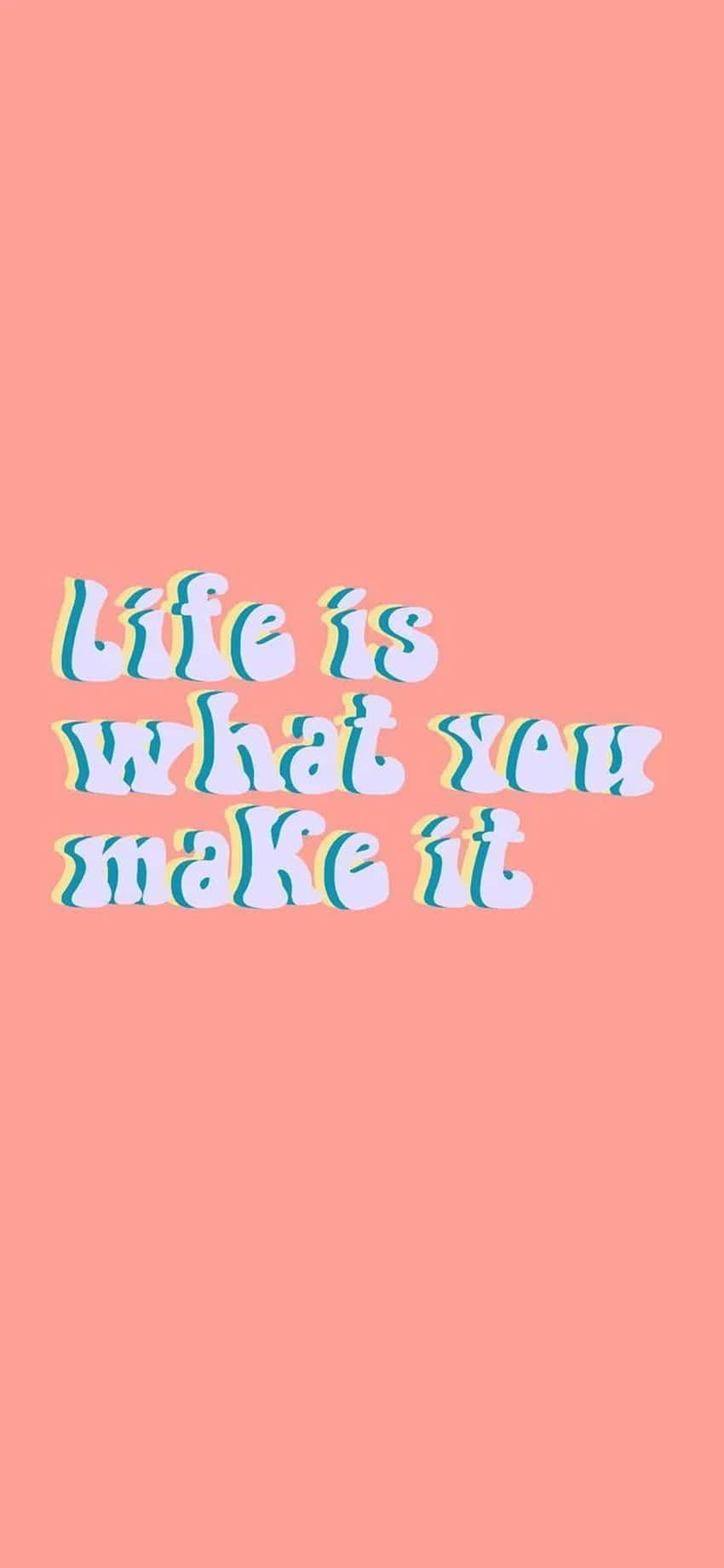 生活由你創造 - tumblr 壁紙