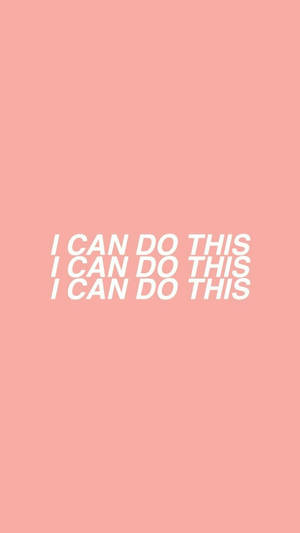 可愛勵志語錄 I Can Do This 桌布